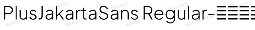PlusJakartaSans Regular字体转换